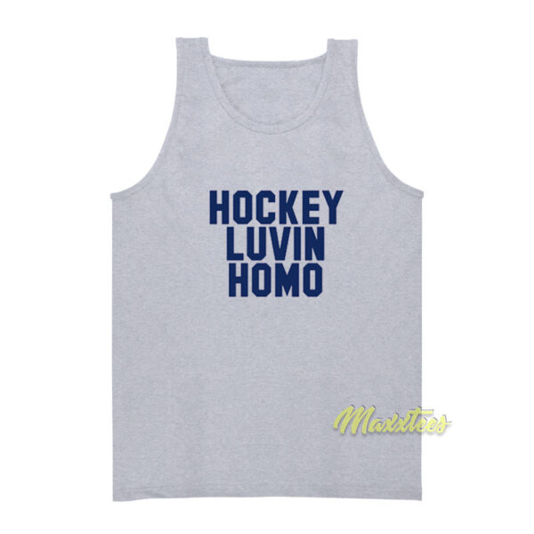 Hockey Luvin Homo Tank Top