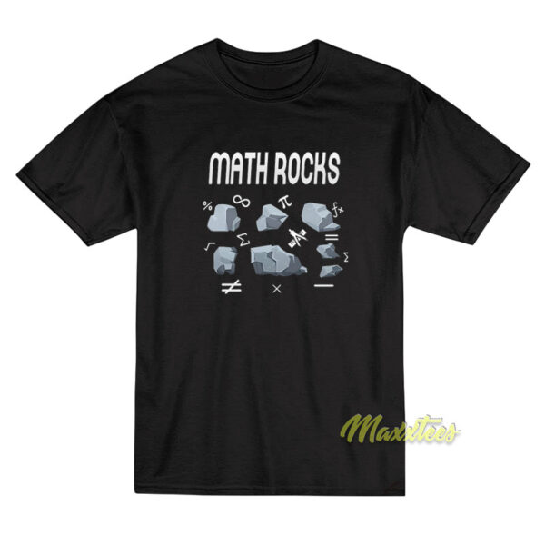 Math Rocks School Mathematics Funny T-Shirt