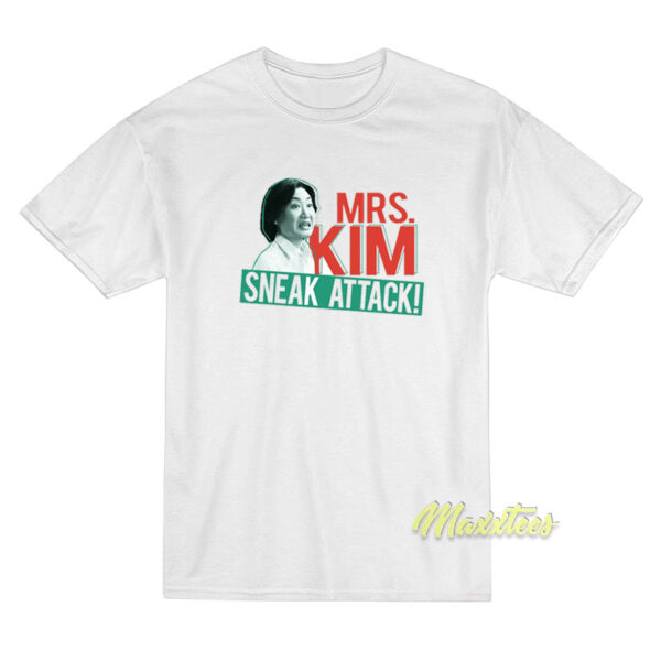 Mrs Kim Sneak Attack T-Shirt