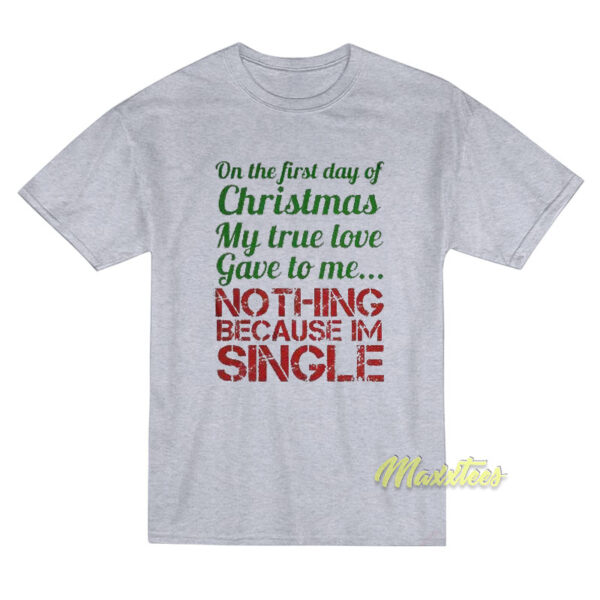 One The First Day Of Christmas T-Shirt