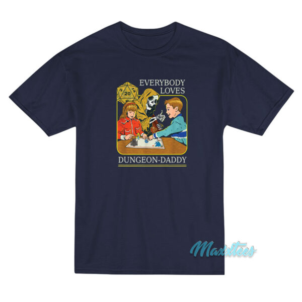 RPG D20 Dice Everybody Loves Dungeon Daddy T-Shirt