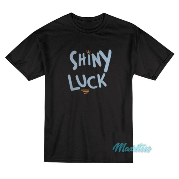 Shiny Luck T-Shirt