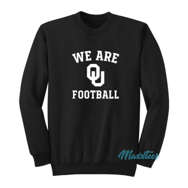 We Are OU Football Sweatshirt