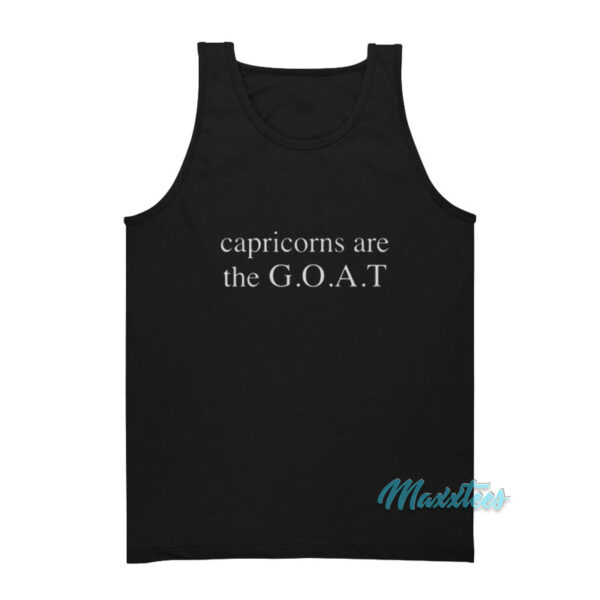 Capricorns Are The Goat Tank Top