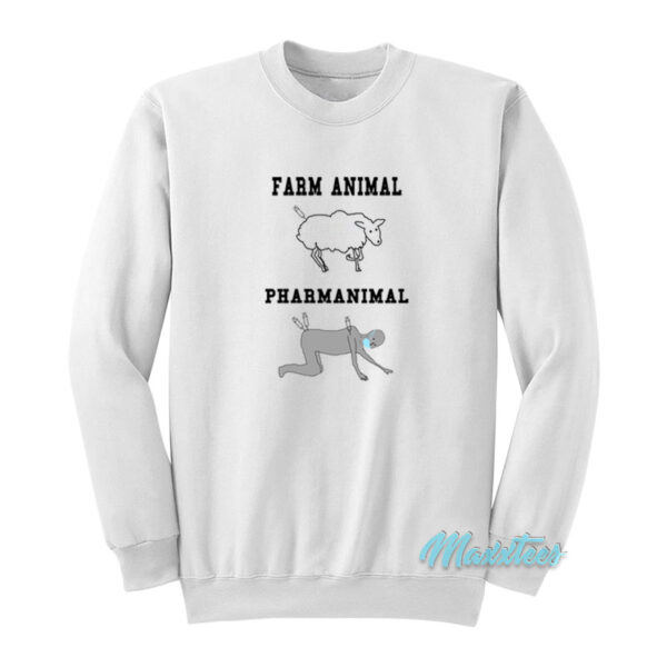 Farm Animal Pharmanimal Sweatshirt