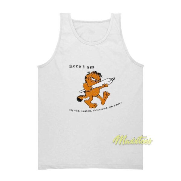 Here I Am Signed Sealed Delivered Garfield Tank Top