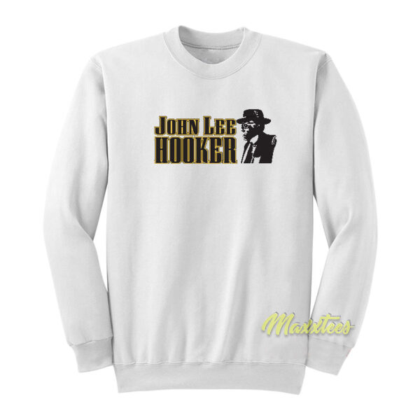 John Lee Hooker Sweatshirt