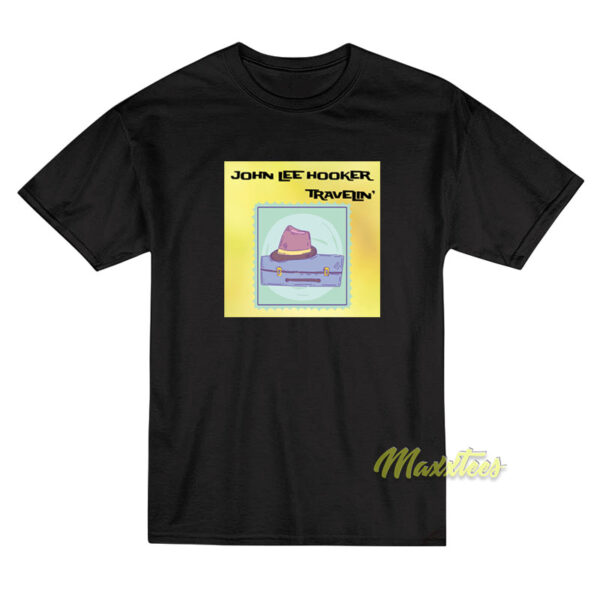 John Lee Hooker Travelin T-Shirt