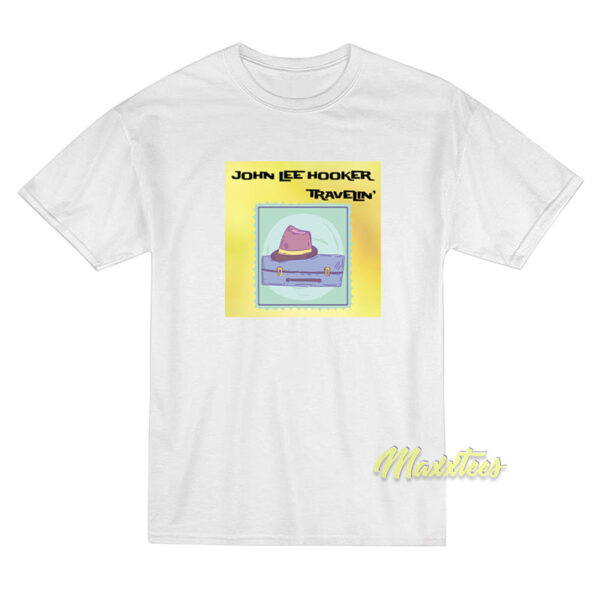 John Lee Hooker Travelin T-Shirt