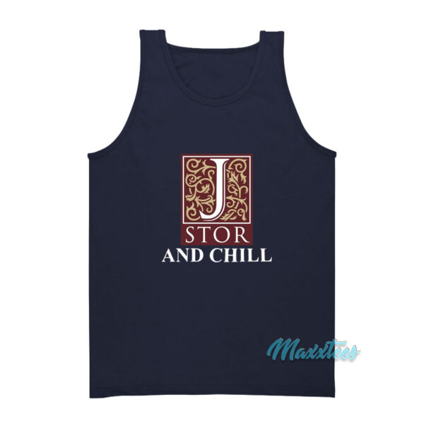 Jstor And Chill Tank Top