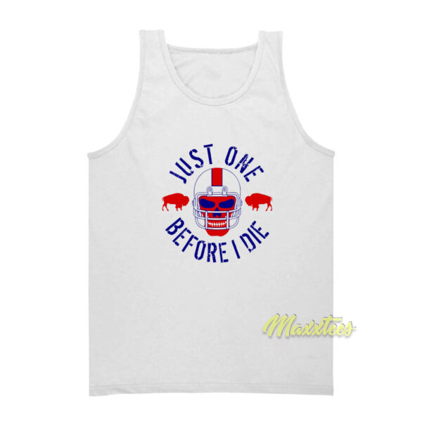 Just One Before I Die Buffalo Tank Top