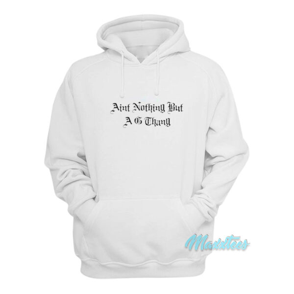 Miley Cyrus Ain't Nothing But A G Thang Hoodie