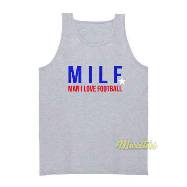 MILF Man I Love Football Tank Top