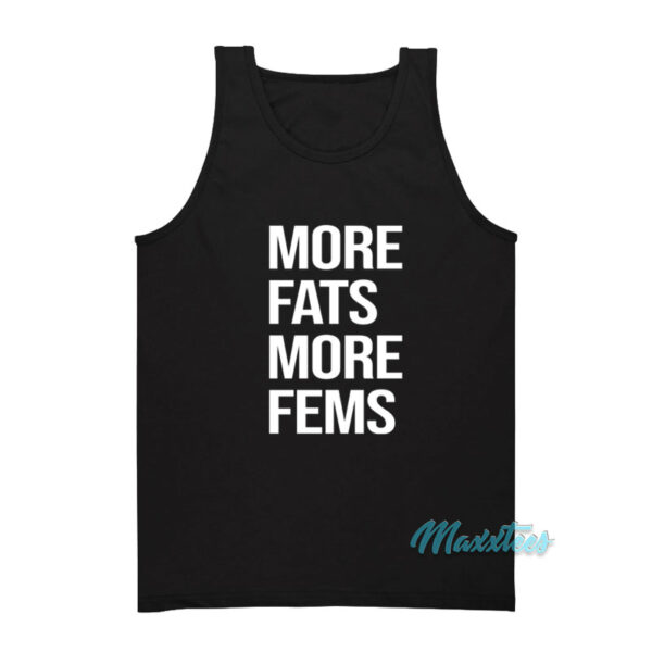 More Fats More Fems Tank Top