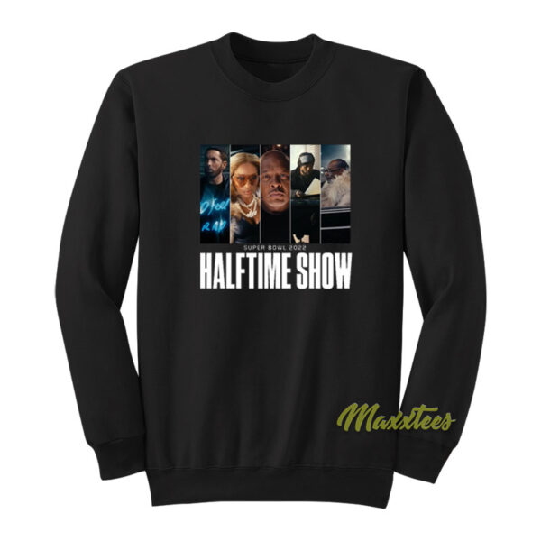 Super Bowl Halftime 2022 Show Sweatshirt