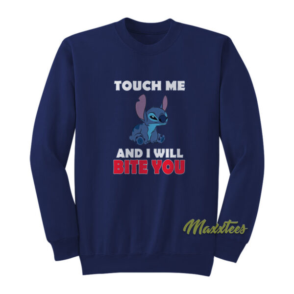 Touch Me and I Will Bite You Stitch Sweatshirt
