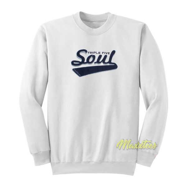Triple Five Soul Sweatshirt