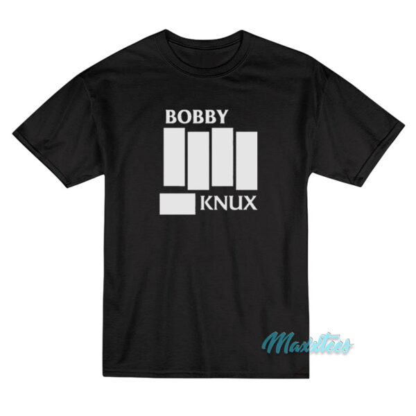 Bobby Knux Ben Fowlkes T-Shirt
