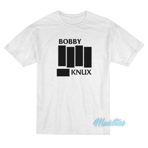 Bobby Knux Ben Fowlkes T-Shirt