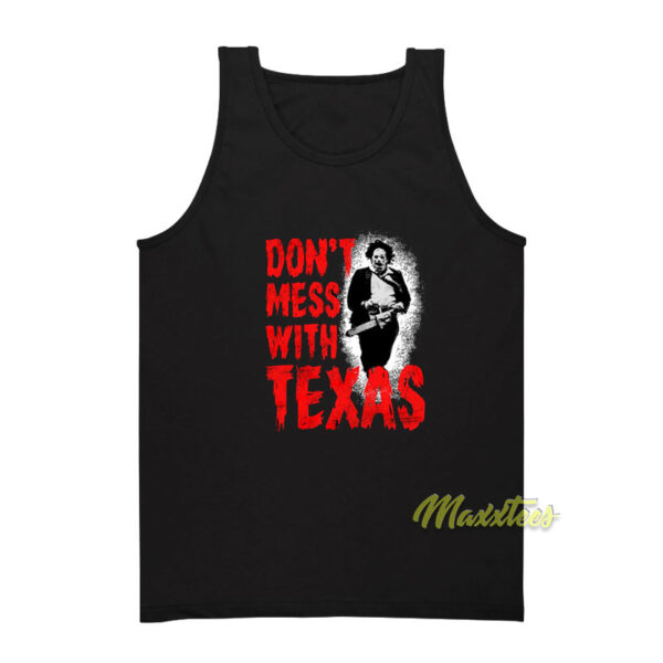 Don't Mess With Texas Chainsaw Tank Top