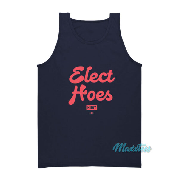 Elect Hoes Hunt Tank Top