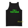 I'm A Vegetarian Tank Top
