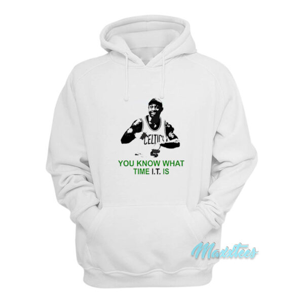 Isaiah Thomas You Know What Time It Is Hoodie