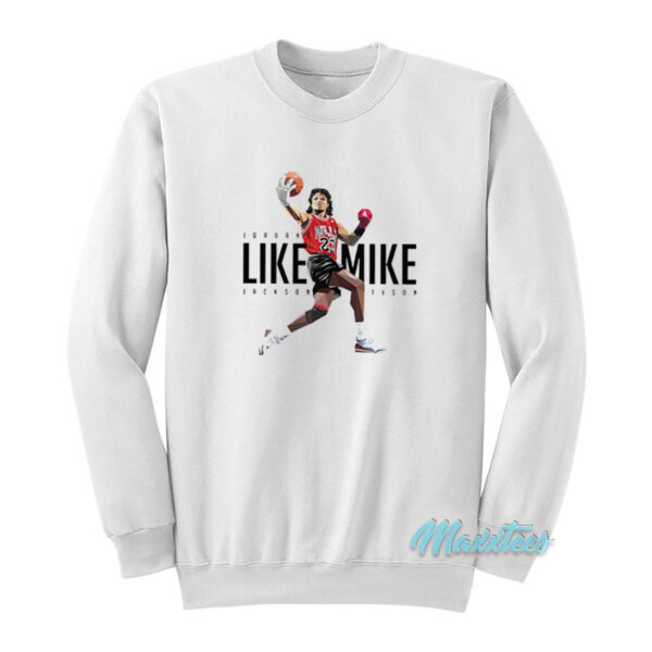 Jordan Like Mike Jackson Tyson Sweatshirt