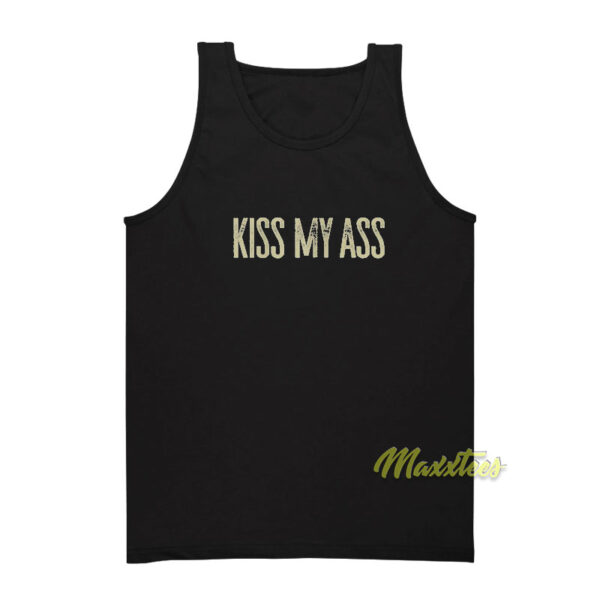 Kiss My Ass Tank Top