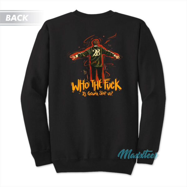Louis Tomlinson Who The Fuck Is Gonna Stop Us Sweatshirt