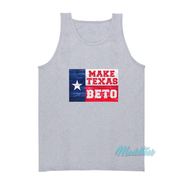Make Texas Beto Tank Top