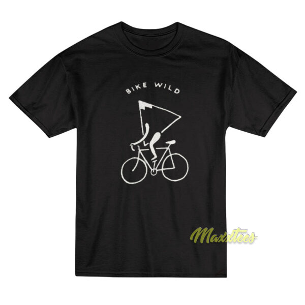 Bike Wild Travis Willingham T-Shirt