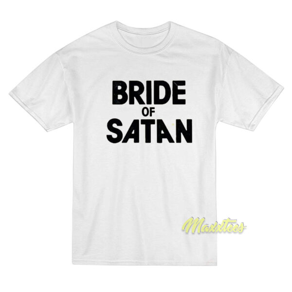 Bride of Satan T-Shirt