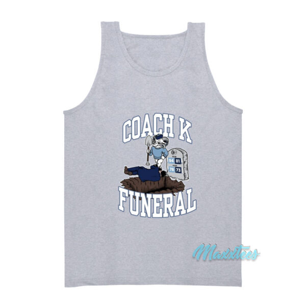 Coach K Funeral Tank Top