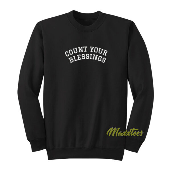 Count Your Blessings Sweatshirt