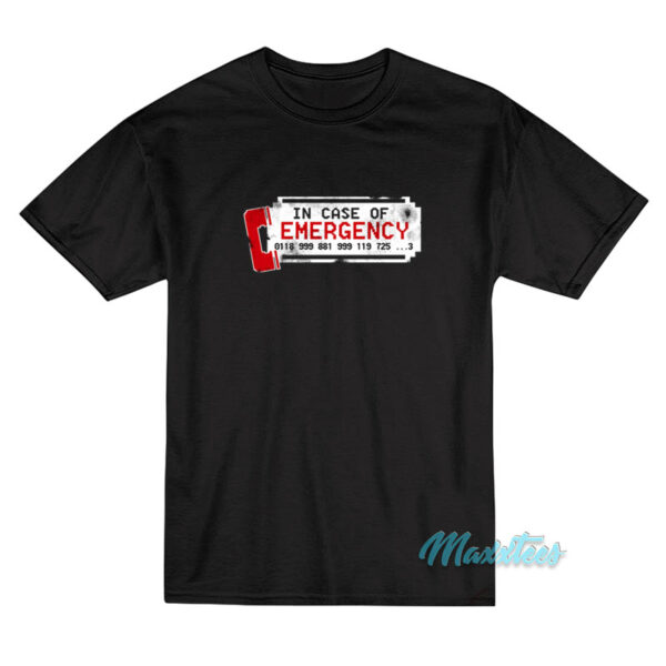 It Crowd In Case Of Emergency Number T-Shirt