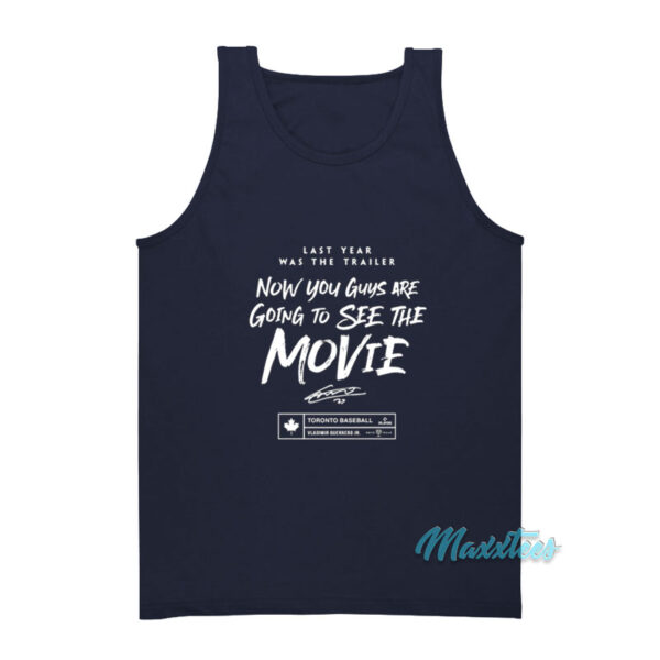 Now You Guys Are Going To See The Movie Tank Top