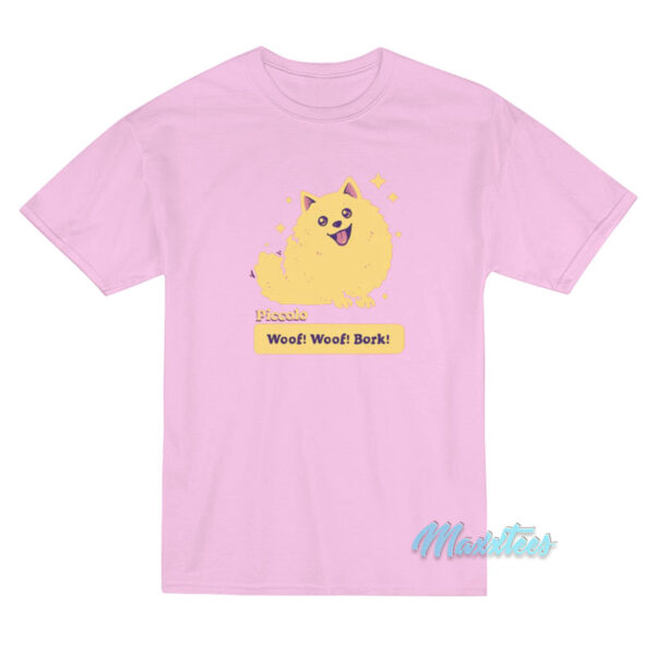 Piccolo Woof Woof Bork T-Shirt