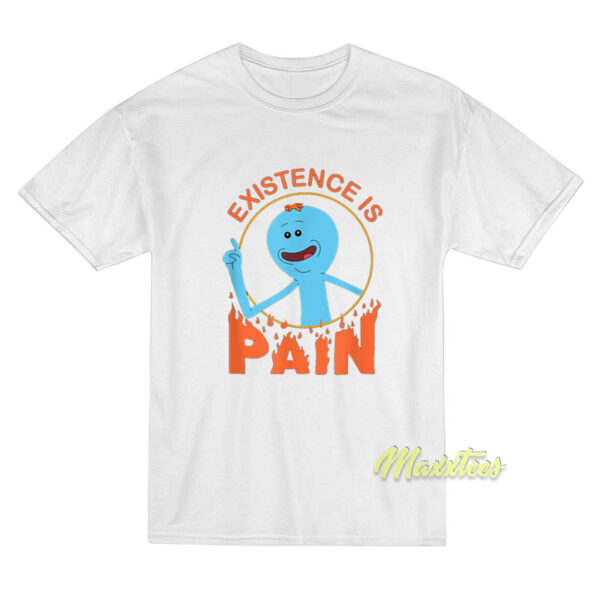 Rick and Morty Existence is Pain T-Shirt