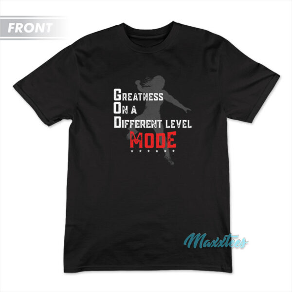 Roman Reigns Greatness On A Different Level Mode T-Shirt