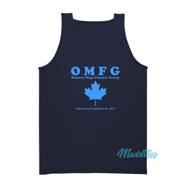 It Crowd OMFG Ontario Mega Finance Group Tank Top