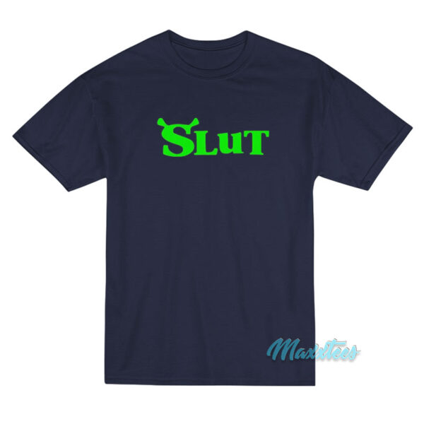 Shrek Slut T-Shirt