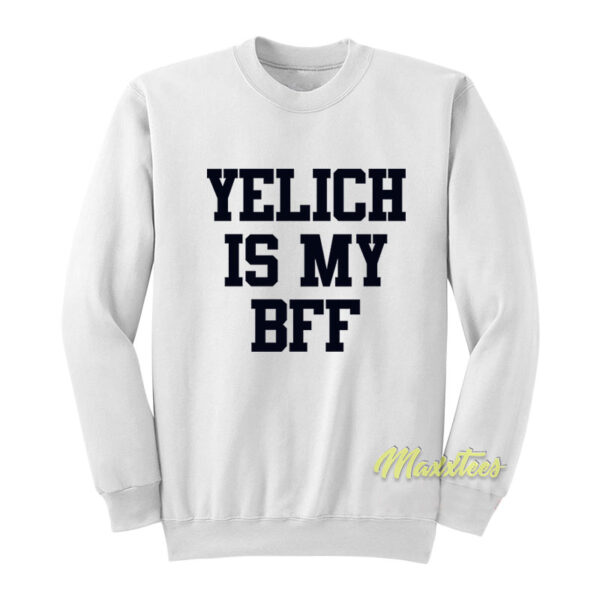 Yelich is My Bff Sweatshirt