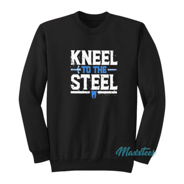 Drew McIntyre Kneel To The Steel Sweatshirt