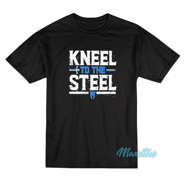Drew McIntyre Kneel To The Steel T-Shirt