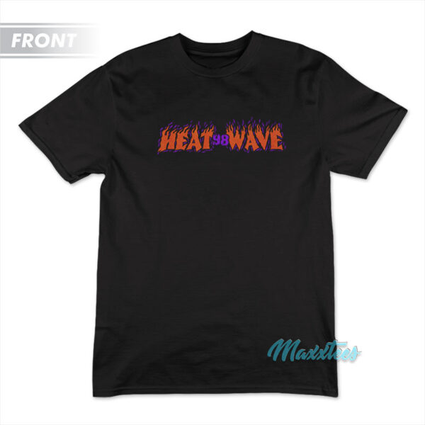 Heat Wave 98 T-Shirt