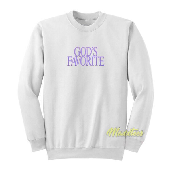 God's Favorite Sweatshirt