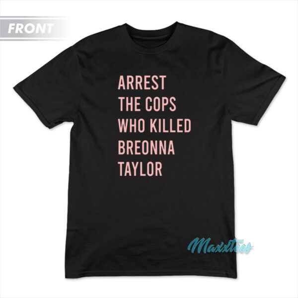 Justice For Breonna Taylor Say Her Name T-Shirt