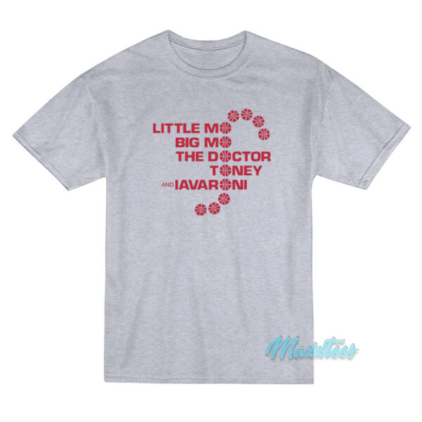 Little Mo Big Mo The Doctor Toney And Iavaroni T-Shirt