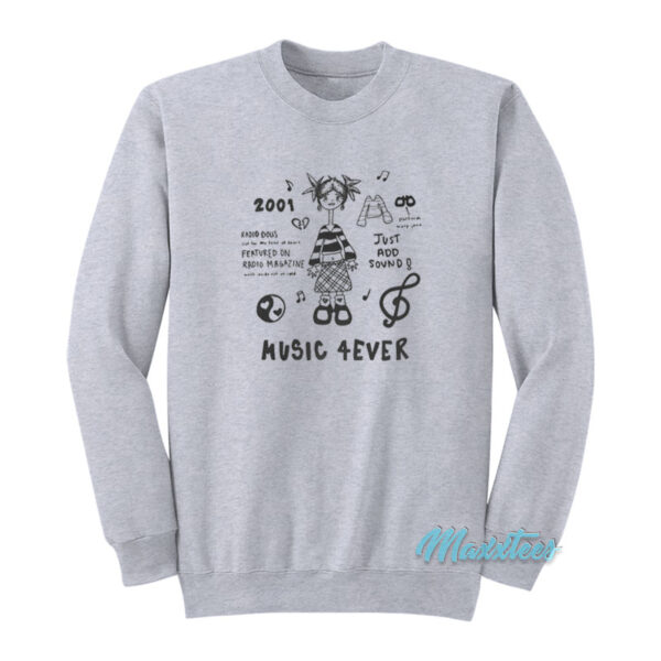 Music 4ever Sweatshirt